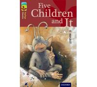 Oxford Reading Tree TreeTops Classics: Nivel 15: Five Children And It