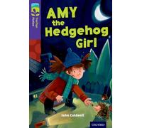 Oxford Reading Tree TreeTops Fiction – Nivel 11: Amy la niña erizo