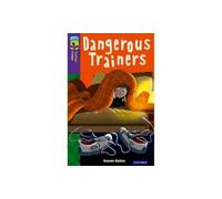 Oxford Reading Tree TreeTops Fiction: Level 11 More Pack A: Dangerous Trainers