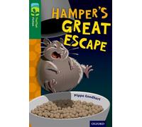 Oxford Reading Tree TreeTops Fiction – Nivel 12: La gran escapada de Hamper