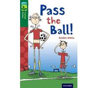 Oxford Reading Tree TreeTops Fiction: Level 12 More Pack A: Pass the Ball!