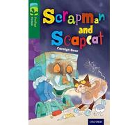 Oxford Reading Tree TreeTops Fiction: Level 12 More Pack B: Scrapman and Scrapcat
