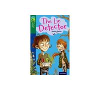 Oxford Reading Tree TreeTops Fiction: Level 12: The Lie Detector