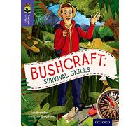 Oxford Reading Tree TreeTops inFact: Level 11: Bushcraft: Survival Skills