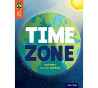 Oxford Reading Tree TreeTops inFact: Level 13: Time Zone – Oxford University Press