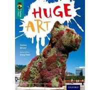 Oxford Reading Tree TreeTops inFact: Level 16: Huge Art