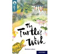 Oxford Reading Tree TreeTops Reflect – Nivel 19: The Turtle's Wish – Oxford University Press