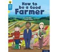 Oxford Reading Tree Word Sparks: Level 3: How to be a Good Farmer