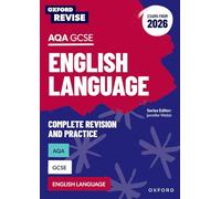 Oxford Revise: AQA GCSE English Language Revision and Exam Practice (Exams from 2026) (Oxford Revise: English)
