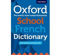 Oxford School French Dictionary (Oxford School Language Dictionaries)