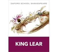 Oxford School Shakespeare: King Lear (English Oxford school Shakespeare)