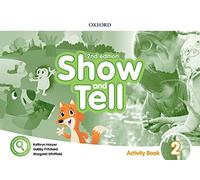 Oxford Show and Tell 2. Activity Book 2nd Edition (Oxford Show and Tell Second Edition)