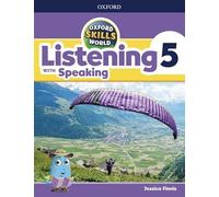Oxford Skills World. Listening & Speaking 5
