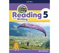 Oxford Skills World. Reading & Writing 5