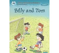 Oxford Storyland Readers Level 3: Oxford Storyland Readers 3. Billy and Tom