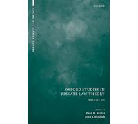 Oxford Studies in Private Law Theory: Volume III (Oxford Private Law Theory)