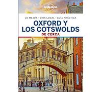Oxford y los Cotswolds De cerca 1 (Guías De cerca Lonely Planet)