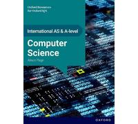 OxfordAQA International A-level Computer Science (9645): Student Book (OxfordAQA International AS and A-level Computer Science (9645))