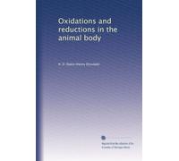 Oxidations and reductions in the animal body