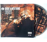 Oxide and Neutrino - Execute [Limited Edition]