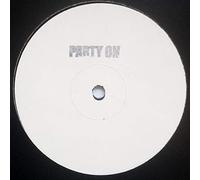 Oxide And Neutrino - Party On - Oxide And Neutrino 12"