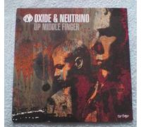 Oxide & Neutrino - Up Middle Finger [Vinilo]
