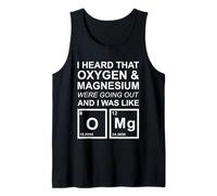 Oxígeno y magnesio Saliendo, OMG! Química, Ciencias Escolares Camiseta sin Mangas