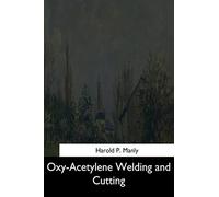 Oxy-Acetylene Welding and Cutting