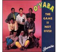 O'Yaba - The Game Is Not Over