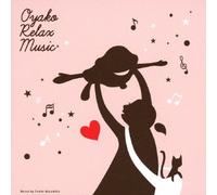 Oyako.Relax Music Kanshuu:Sanf