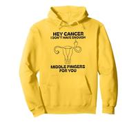 Oye cáncer, no tengo suficientes dedos medios para ti Sudadera con Capucha