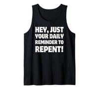 ¡Oye, Solo un recordatorio Diario para arrepentirse! Escritura bíblica Camiseta sin Mangas