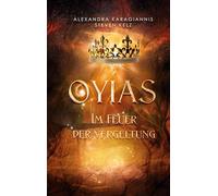 Oyias: Im Feuer der Vergeltung: 3