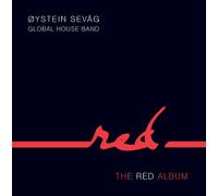 Oystein Sevag Global House Band - The Red Album