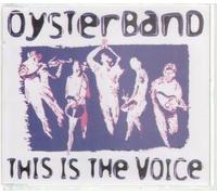Oyster Band, The - This Is the Voice