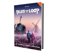 Oz Mills Tales from the Loop - Sie werden so schnell erwachsen (Tapa blanda)