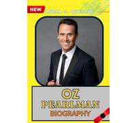 OZ PEARLMAN Biography: Proven, Mind, Success - The Making of a Modern Performer