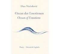 Ozean der Emotionen / Oceans of emotions: Poesie in deutsch & english