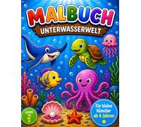 Ozean Malbuch für Kinder: Mein erstes Ausmalbuch - Süße Unterwasserwelt für Kinder von 3-6 Jahren