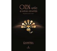 OZN-urile si natura realitatii. Pregatirea pentru contact - Ramtha, Editie in limba romana