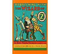 Ozoplaning With the Wizard of Oz