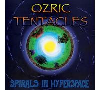 Ozric Tentacles – Spirals In Hyperspace – Vinilo (Importación USA)