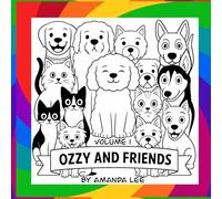 Ozzy and Friends - Volume 1: A Coloring Book of Fur, Fun, and Friendship (Ozzy the Toy Poodle)