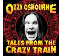 Ozzy Osbourne - Tales From The Crazy Train