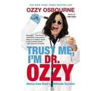 Ozzy Osbourne Trust Me, I'm Dr. Ozzy (Tapa dura) (Importación USA)