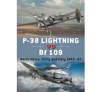 P-38 Lightning vs Bf 109: North Africa, Sicily and Italy 1942-43: 131 (Duel)