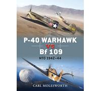 P-40 Warhawk vs Bf 109: MTO 1942-44: 38 (Duel)