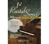 P-a 1st recital series - for bb tenor saxophone piano: Solos for Beginning Through Early Intermediate Lev (First Recital)