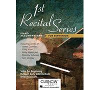 P-a 1st recital series - for euphonium piano: Solos for Beginning Through Early Intermediate Lev (First Recital)