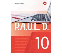P.A.U.L. D. (Paul) 10. Schülerbuch. Für Gymnasien und Gesamtschulen - Neubearbeitung: Persönliches Arbeits- und Lesebuch Deutsch